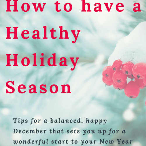 How to Have a Healthy Holiday Season